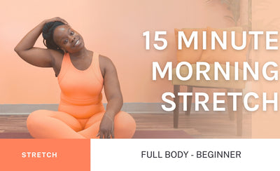 15-Minute Morning Stretch Routine with Kemi Asani