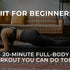 HIIT for Beginners: 20-Minute Full-Body Workout You Can Do Today